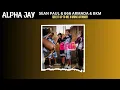 Download Lagu SEAN PAUL \u0026 666 ARMADA \u0026 BKM - MONE AFFAMER x GIVE IT UP TO ME (ALPHA JAY REMIX 2023)