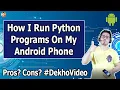 How to run Python on Android Phones