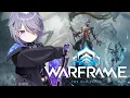 【WARFRAME】ONE TENNO'S RETURN TO BEGIN A NEW JOURNEY #ad
