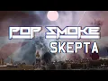 Pop Smoke - Welcome to the Party (Skepta Remix) - Official Audio