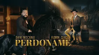 Dani Mocanu si Florin Cercel - Perdoname