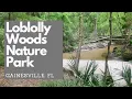 Loblolly Nature Trail Gainesville FL