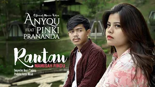 Download Anyqu ft  Pinki Prananda - Rantau Mamisah Rindu (Official Music Video) MP3