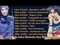 Download Lagu 10 LAGU INKA KRISTIE DAN NIKE ARDILA (LAGU KENANGAN)