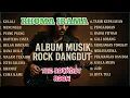 Download Lagu 20 LAGU DANGDUT VERSI ROCK TERBAIK// RHOMA IRAMA VIRAL TIKTOK 2025