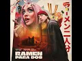RAMEN PARA DOS - Maria Becerra, Paulo Londra & XROSS