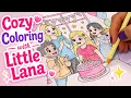 Cozy Coloring with Little Lana Relaxing Coloring Book Session