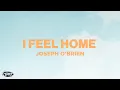 Download Lagu Joseph O'Brien - I FEEL HOME (Official Lyric Video)