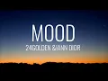 Download Lagu 24kGoldn - Mood (Lyrics) ft. lann Dior