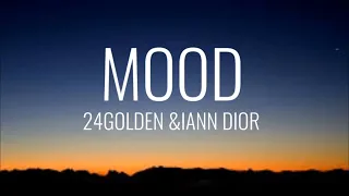 24kGoldn Mood Lyrics Ft Lann Dior 