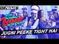 Download Lagu Jugni Peeke Tight Hai - Kis Kisko Pyaar Karoon | Kanika Kapoor, Divya K \u0026 Sukriti K | Amjad Nadeem