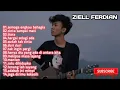 Lagu lagu ziell ferdiam full album enakk di dengar,no iklan,semoga engkau bahagia,tiara,hargai selagi ada