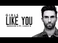 Maroon 5 - GIRLS LIKE YOU (Lyrics) ft. Cardi B