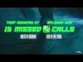 That Mexican OT - 15 Missed Calls (feat. Sploosh God) (Official Music Video)
