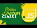 SMIT - Batch 9 JavaScript Class 01 Introduction