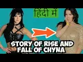 Chyna Story Hogyi