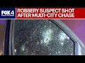 Robbery suspect shot in multi-city chase ending in Dallas