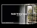 Download Lagu 정국 Still With You 피아노 (JUNGKOOK Still With You Piano)