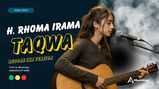 taqwa h rhoma irama reggae ska version cover by albumology