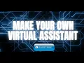 Python Tutorial Make your Own Virtual Assistant