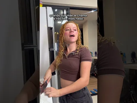 Quando a mãe chama e não fala nada😂