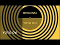 YOYO OVI- RIRIOVARA