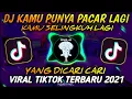 Dj Kamu Punya Pacar Lagi Selingkuh Lagi || Joget Pargoy Macarena || Viral Tiktok Terbaru 2021🎶