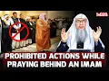 Lagu Never Do This Behind Imam While Praying || Sheikh Assim Al Hakeem