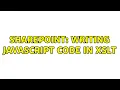 Sharepoint Writing Javascript code in XSLT