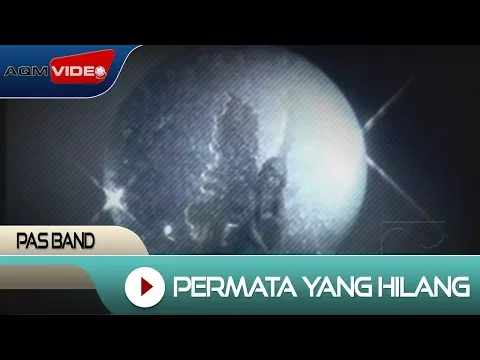 Download MP3 Pas Band - Permata Yang Hilang | Official Video
