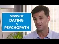Signs You re Dating a Psychopath