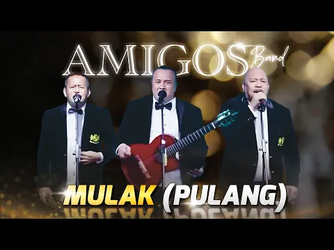 Download MP3 Amigos Band - Mulak (Pulang) lagu Batak Rohani 2023