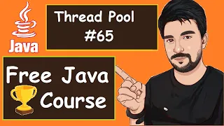 Thread Pool Examples 2022 Java Part - 65