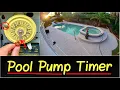 Timer for Pool Pump How to Setup How Long to Set How Does it Work Pool Pump Variable Speed