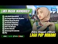 Download Lagu Silva Hayati Album Terbaik - LUKO MASIH MAMBAKEH - JAN SAMPAI MANARUAH DANDAM || LAGU MINANG TERBARU