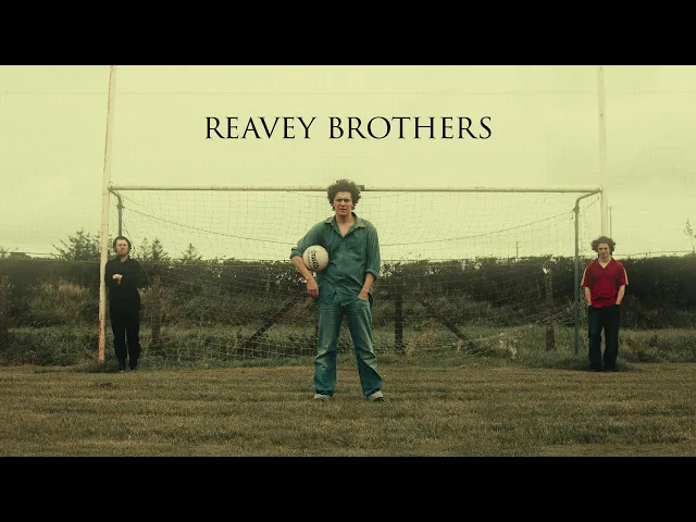 REAVEY BROTHERS (2022) IRISH SHORT FILM TRAILER