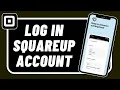 SquareUp com Login How to Login Square Up Account 2022