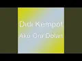 Download Lagu Aku Ora Dolan