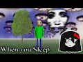 Lagu when you sleep. | Baldi's Basics MOD