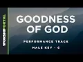 Lagu Goodness of God - Male Key of C - Performance Track