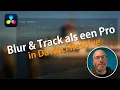 Download Lagu Meesterlijk Blurren in DaVinci Resolve: Techniek voor Tracken en Vervagen | Tutorial