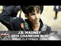 J B Mauney s Journey to the 2015 World Championship