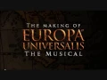 Europa Universalis The Musical - Casus Belli