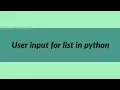 How to take a user input for list in python List Manipulation