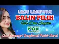 Download Lagu Balin Pilih,Lagu Lampung,Voc: Dwi Sagita