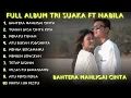 Download Lagu TRI SUAKA FT NABILA MAHARANI - BAHTERA MAHLIGAI CINTA (FULL ALBUM TERBARU 2024 ) #fullalbumterbaru