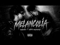 MELANCOLÍA - tombochio ~ Gabito ballesteros 
