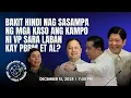 Lagu Bakit hindi nagsasampa ng mga kaso ang kampo ni VP Sara laban kay PBBM et al?