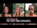 The making of The First Time Experience