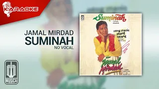 Download Jamal Mirdad - Suminah (Official Karaoke Video) | No Vocal MP3